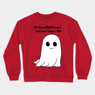 Ghost Dad Joke Halloween Shirt Crewneck Sweatshirt